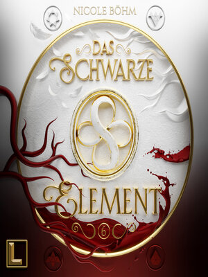 cover image of Das schwarze Element--Das schwarze Element, Band 6 (ungekürzt)